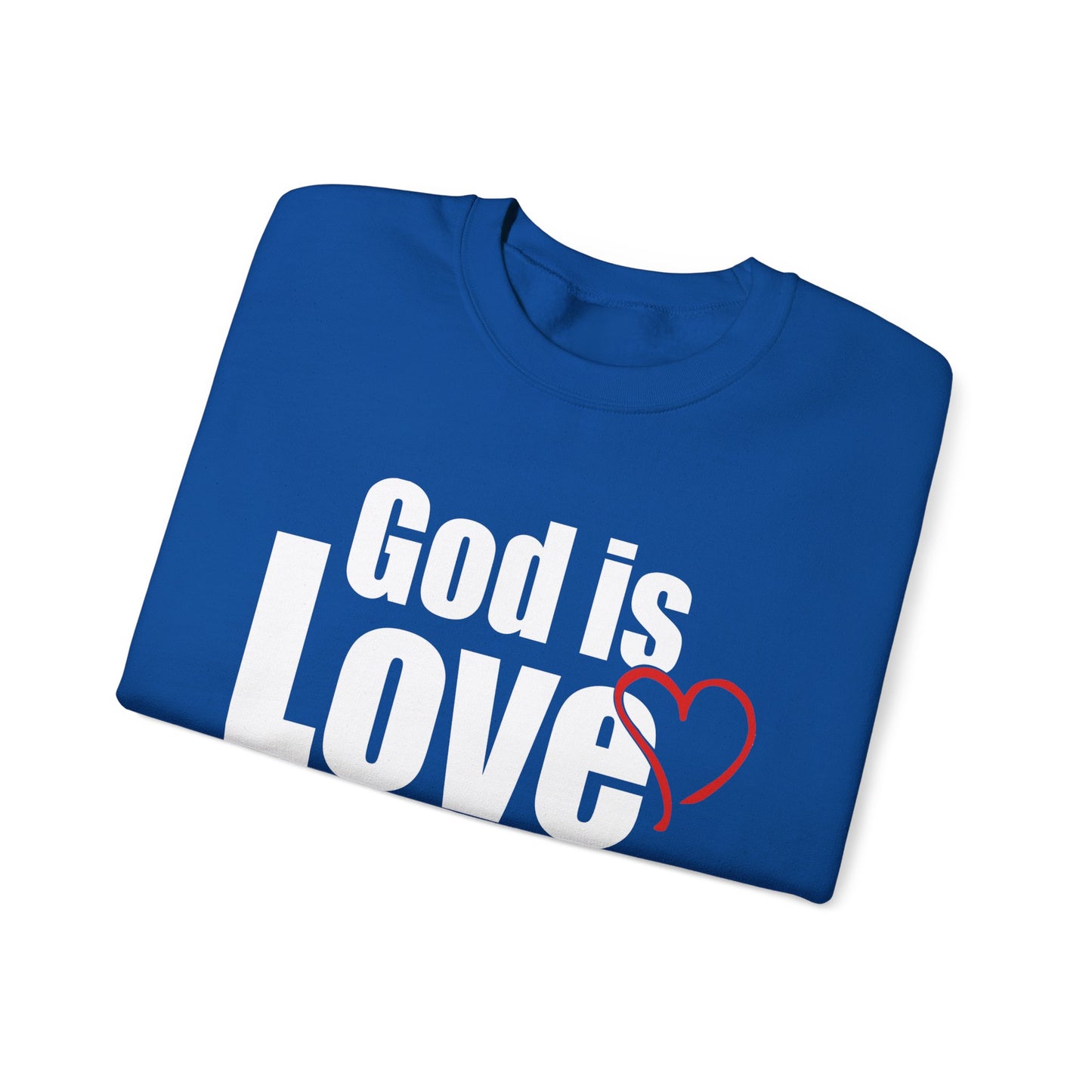 God is Love Crewneck Sweatshirt