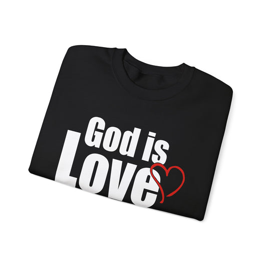 God is Love Crewneck Sweatshirt